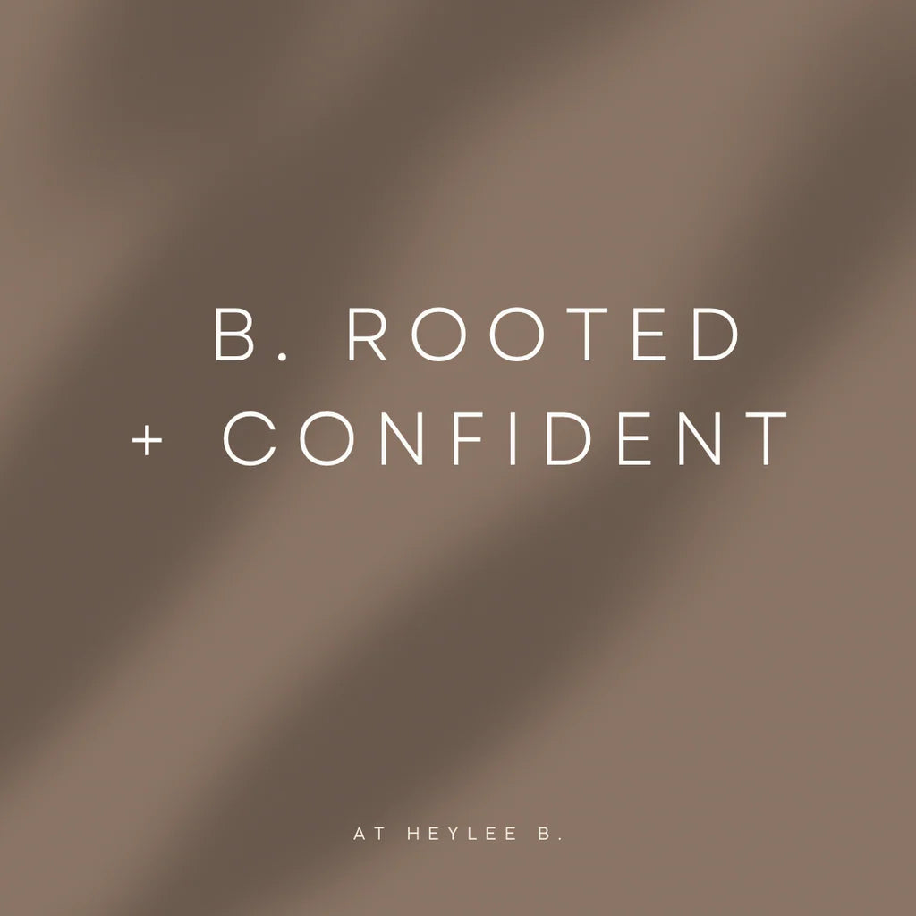 ONE DAY - b. Rooted + Confident (ages 11-14)