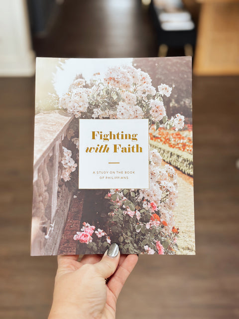 Fighting With Faith - Philippians Study