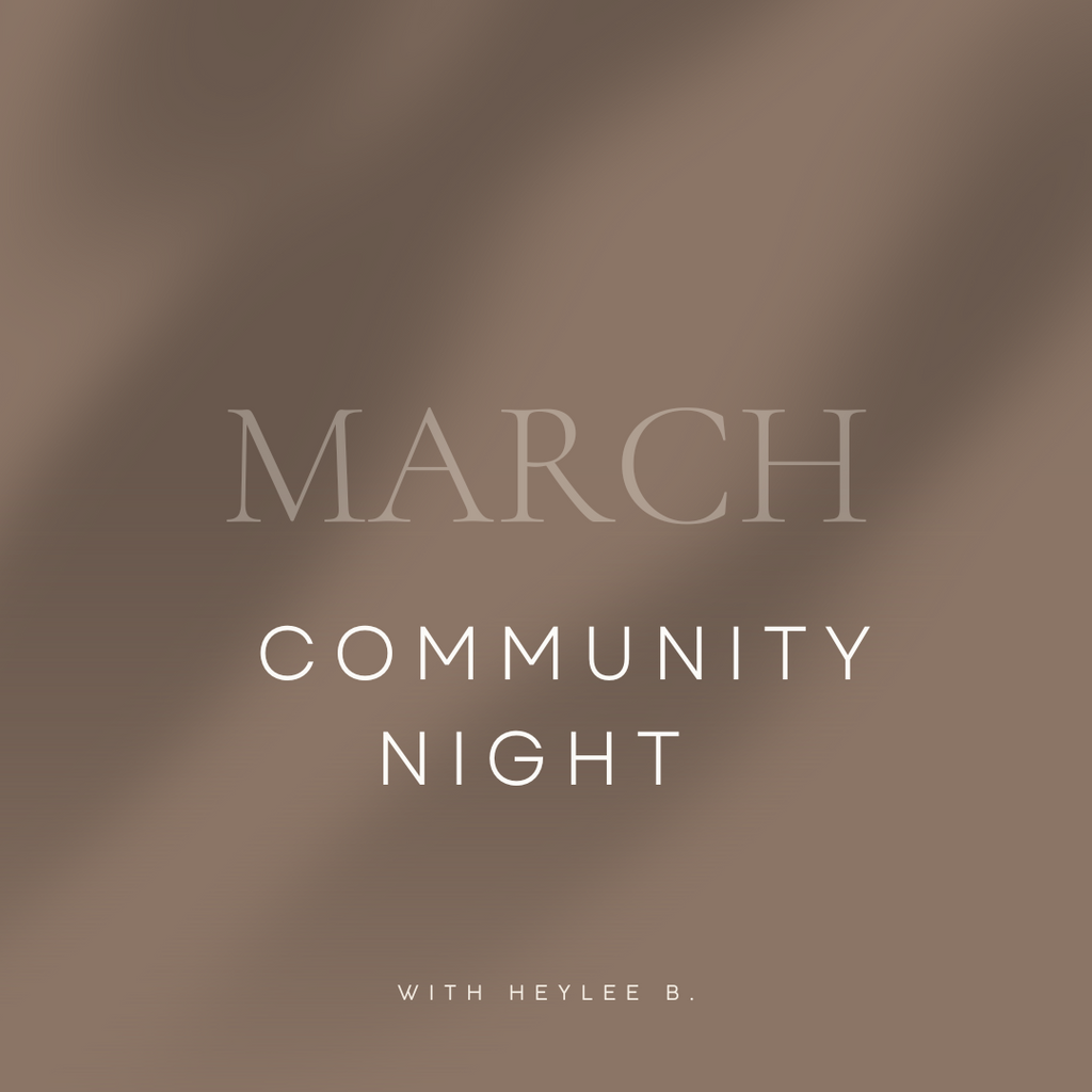 March Community Night - March 28th 6:30pm