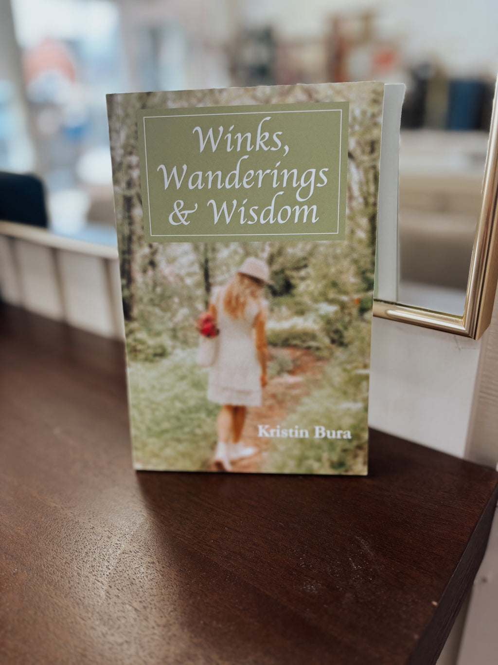 Winks, Wanderings & Wisdom - Kristin Bura