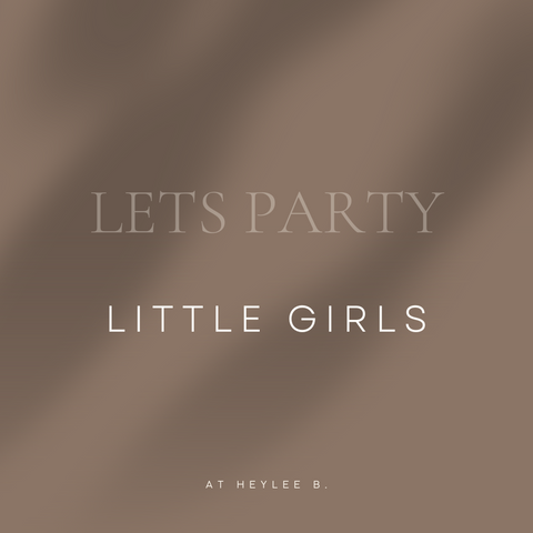 Let's Party! - Little Girls