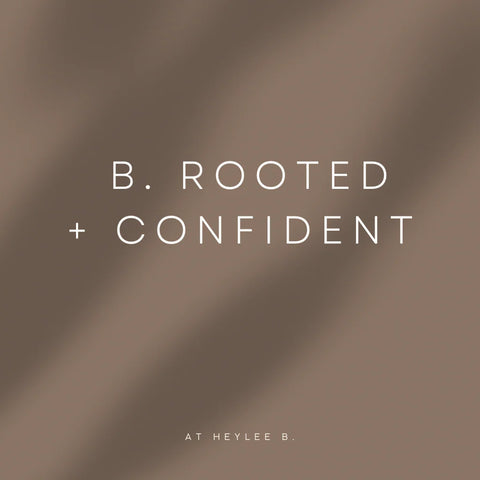 ONE DAY - b. Rooted + Confident (ages 11-14)