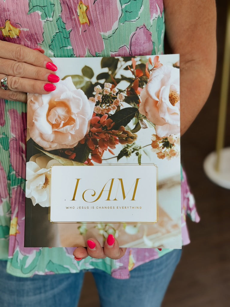 I Am - Bible Study On Jesus's I AM Statements