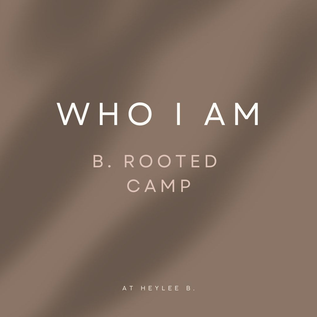 b. Rooted Camp | Who I Am (ages 11-14)